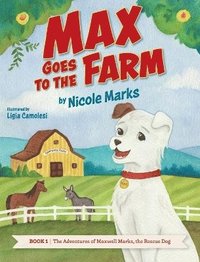 bokomslag Max Goes to the Farm