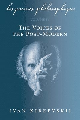 Ivan Kireevskii - Les Poemes Philosophique (Volume 4), Häftad