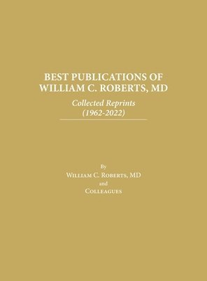 bokomslag Best Publications of William C. Roberts, MD