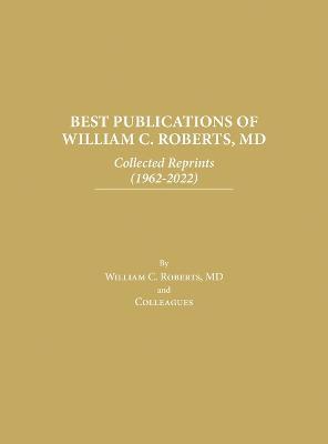 Best Publications of William C. Roberts, MD 1