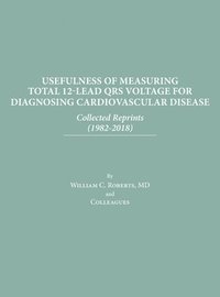 bokomslag Usefulness of Measuring Total 12-Lead QRS Voltage in Diagnosing Cardiovascular Disease