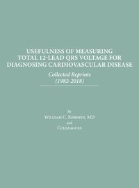 bokomslag Usefulness of Measuring Total 12-Lead QRS Voltage in Diagnosing Cardiovascular Disease