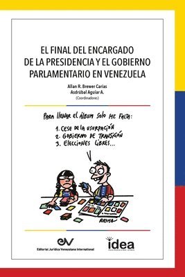 bokomslag Final del Encargado de la Presidencia Y El Gobierno Parlamentario En Venezuela