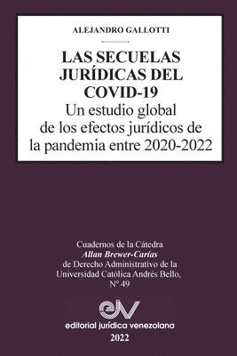 Alejandro Gallotti, Alejandro GALLOTTI - SECUELAS JURÍDICAS DEL COVID-19. Un estudio global de los efectos jurídicos de la pandemia entre 2020-2022, Häftad