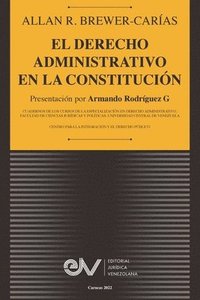 bokomslag El Derecho Administrativo En La Constitucion