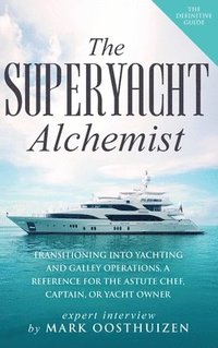 bokomslag The Superyacht Alchemist