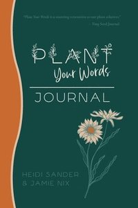 bokomslag Plant Your Words Journal