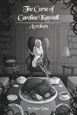 The Curse of Caroline Kaswell: Awoken 1