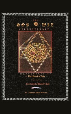 The Sor-Wiz and the Painted Lady: Book Three of Whisper 1