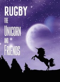 bokomslag Rugby the Unicorn and Friends