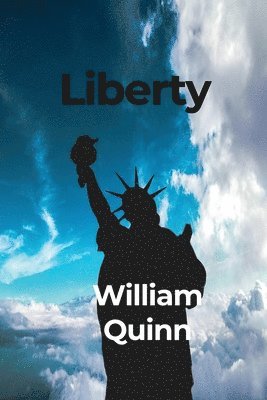 William Quinn - Liberty, Häftad