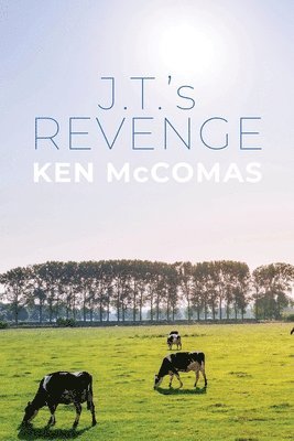Ken McComas - J.T.'s Revenge, Häftad