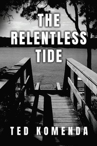 bokomslag The Relentless Tide