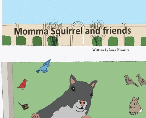 Momma Squirrel and Friends 1