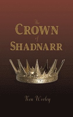 bokomslag The Crown of Shadnarr