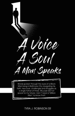 A Voice, A Soul, A Man Speaks 1