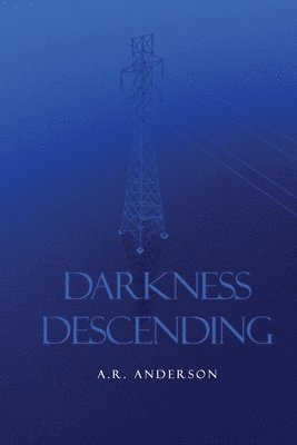 Darkness Descending 1