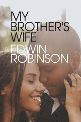 Edwin Robinson - My Brother's Wife, Häftad