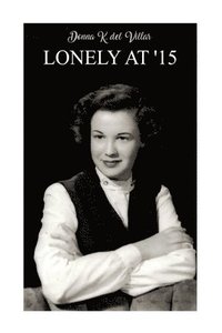 bokomslag Lonely at '15