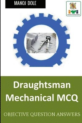 Manoj Dole - Draughtsman Mechanical MCQ, Häftad