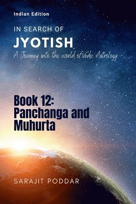 Panchanga and Muhurta: A Journey into the World of Vedic Astrology 1