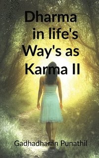 bokomslag Dharma in life's way's as Karma II