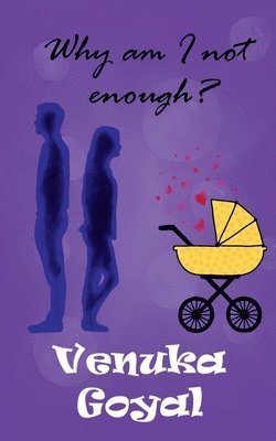 Why am I not enough? 1