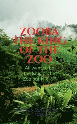 bokomslag Zooba - The King of the Zoo