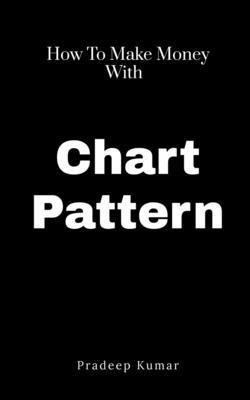 Pradeep Kumar, Kumar,Pradeep - Chart Pattern, Häftad