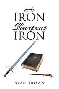 bokomslag As Iron Sharpens Iron