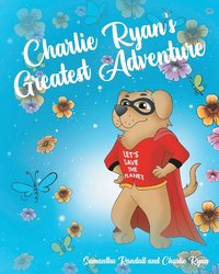 bokomslag Charlie Ryan's Greatest Adventure