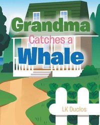 bokomslag Grandma Catches A Whale