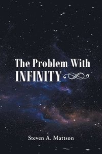 bokomslag The Problem With Infinity