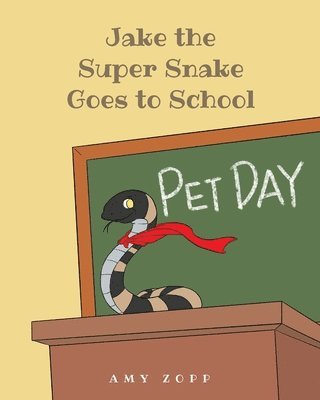 Jake the Super Snake Goes to School 1