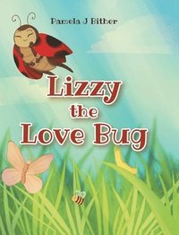 bokomslag Lizzy the Love Bug