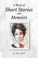 bokomslag A Book of Short Stories and Memoirs