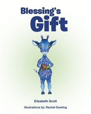 Elizabeth Scott - Blessing's Gift, Häftad