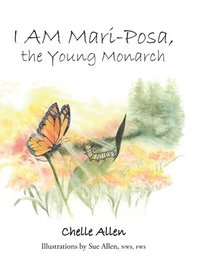 bokomslag I AM Mari-Posa, the Young Monarch