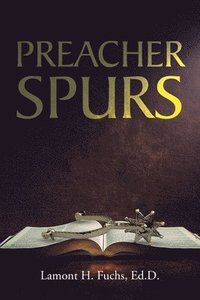 bokomslag Preacher Spurs