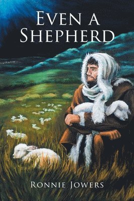 bokomslag Even a Shepherd