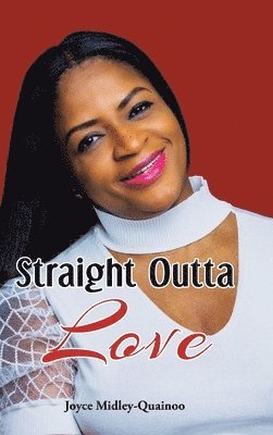 Straight Outta Love 1