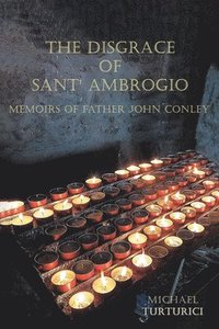 bokomslag The Disgrace of Sant' Ambrogio