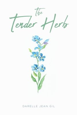 The Tender Herb 1
