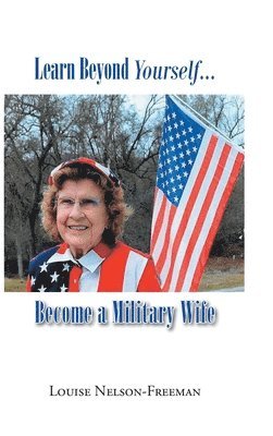 bokomslag Learn Beyond Yourself... Become a Military Wife