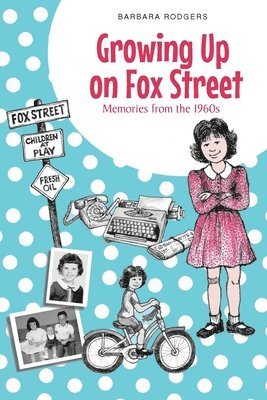 Growing Up on Fox Street