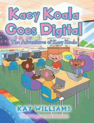 Kacy Koala Goes Digital 1