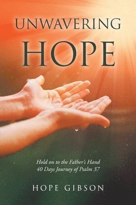 Unwavering Hope 1