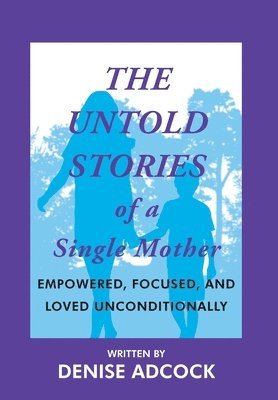 bokomslag Untold Stories of a Single Mother