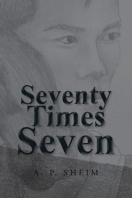 Seventy Times Seven 1