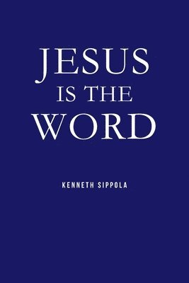 bokomslag Jesus IS The Word